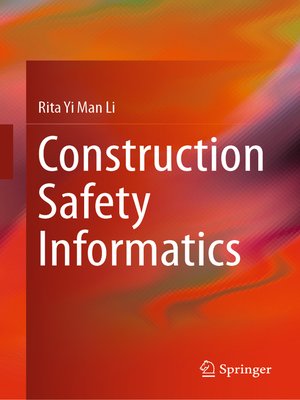 cover image of Construction Safety Informatics